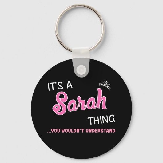 Porte-clés C'est une chose Sarah que tu ne comprendrais pas (Recto)