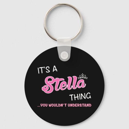 Porte-clés C'est une chose Stella que vous ne comprendriez pa (Recto)