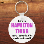 Porte-clés C'est une Hamilton que vous ne comprendriez pas (Recto)