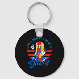 Porte-clés C'est une mauvaise journée pour être un Glizzy drô