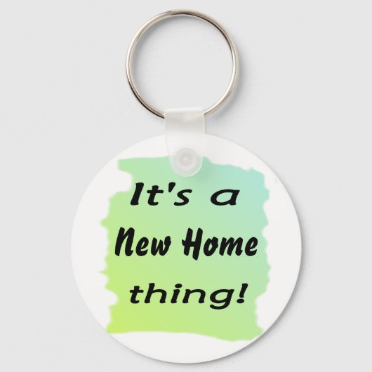 Porte-clés C'est une nouvelle maison ! (Recto)