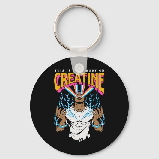 Porte-clés C'Est Votre Corps Sur Creatine Exercice Gym Annive (Recto)
