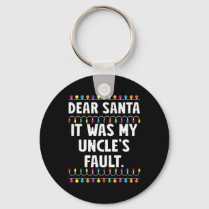 Porte-clés C'était la faute de mon oncle de Noël amusant qui