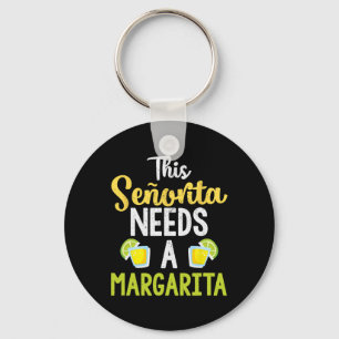 Porte-clés Cette Senorita A Besoin D'Une Margarita Drôle À Bo