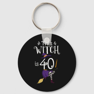 Porte-clés Cette Sorcière Est 40 Halloween Anniversaire Sorci