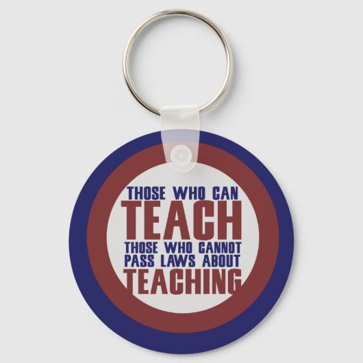 Porte-clés Ceux qui peuvent enseigner (Recto)
