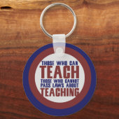 Porte-clés Ceux qui peuvent enseigner (Recto)