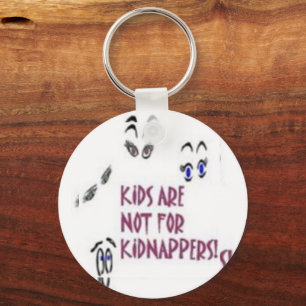 PORTE-CLÉS CHAÎNE À CLÉS KIDS ARE NOT FOR KIDNAPPERS (DOS ROS