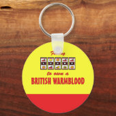 Porte-clés Chanceux de posséder une britannique Warmblood amu (Recto)