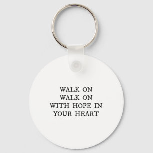 Porte-clés Chanson Walk On With Hope In Your Heart Liverpool