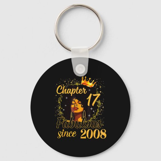 Porte-clés Chapter 17 Fabulous Since 2008 17th Birthday Women (Recto)