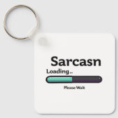 Porte-clés Chargement de Sarcasme (Recto)