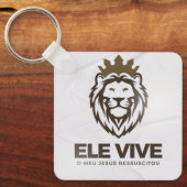 Porte-clés Chaveiro personalizado Ele Vive (frente e verso) (Recto)