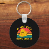 Porte-clés Cheese It Aint Easy Being Cheesy Funny Graphic Kid (Recto)