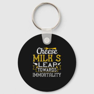 Porte-clés Cheese Milk’S Leap Vers L’Immortalité