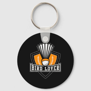 Porte-clés Chemise de badminton Amateur d'oiseaux drôle Joueu