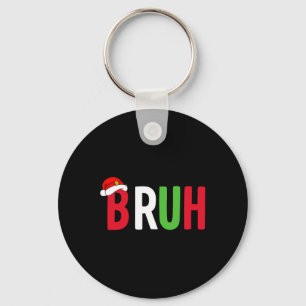 Porte-clés Chemise de Noël Bruh Pour Les Garçons Ados Noël Dr