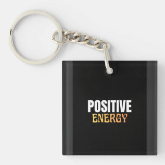 Porte-clés Chemise T-shirt avec citation sur la positivité