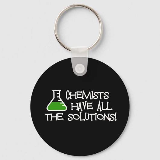 Porte-clés Chemists Have All The Solutions (Recto)