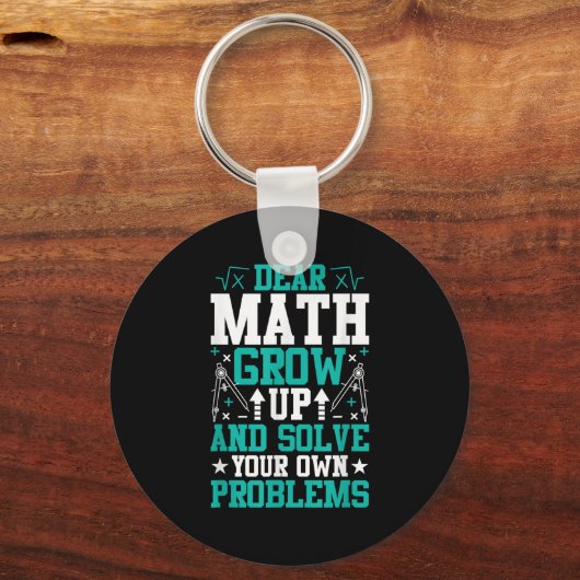 Porte-clés Cher Math Augmente Et Résoudre Vos Propres Problèm (Recto)