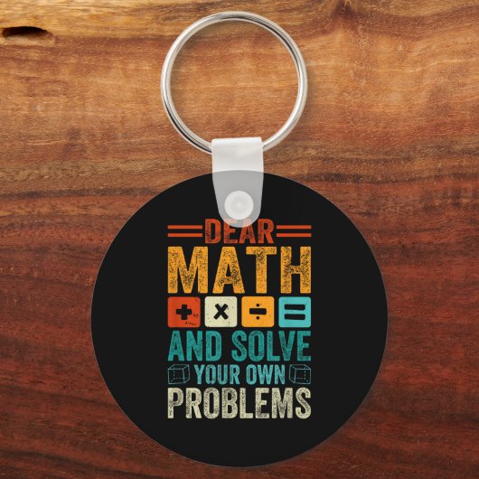 Porte-clés Cher Math Augmente Et Résoudre Vos Propres Problèm (Recto)