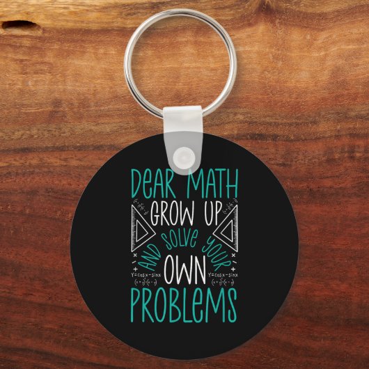 Porte-clés Cher Math Augmente Et Résoudre Vos Propres Problèm (Recto)