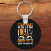 Porte-clés Cher Math Augmente Et Résoudre Vos Propres Problèm (Recto)