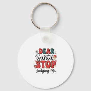 Porte-clés Cher Père Noël Arrête De Me Juger Noël Design (2)