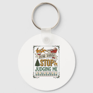 Porte-clés Cher Père Noël Arrête De Me Juger Noël Renne Arbre