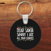 Porte-clés Cher Père Noël Désolé D'Avoir Mangé Tous Vos Cooki (Recto)