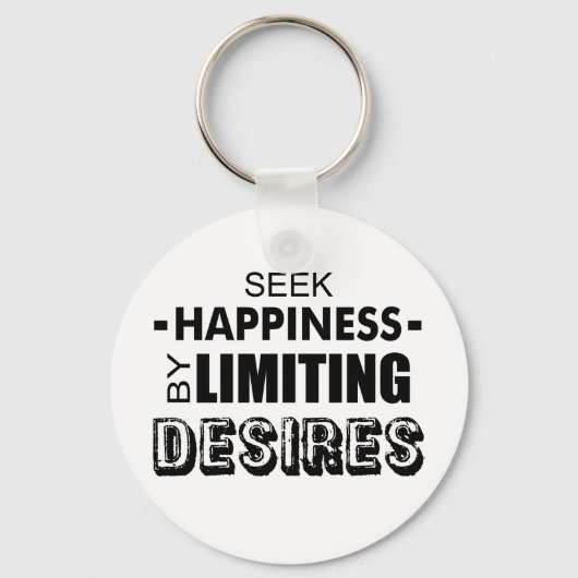 Porte-clés Chercher Le Bonheur En Limitant Les Désirs (Recto)