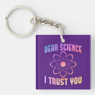 Porte-clés Chère science, je vous fais confiance - Science am