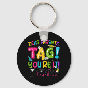 Porte-clés Chers parents tag amour enseignants dernier jour d