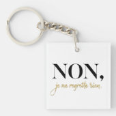 Porte-clés Chic Non Je Ne Regrette Rien Citation Black & Gold (Devant)