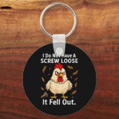 Porte-clés Chicken I Don't Have A Screw Loose, Funny, Jokes, (Recto)