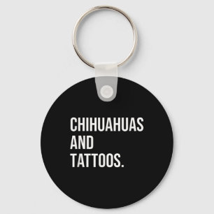 Porte-clés Chihuahuas Et Tattoos Chihuahua Chien Propriétaire