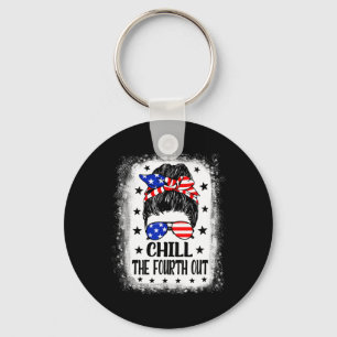 Porte-clés Chill The Quatrième Out Funny Patriotic 4 juillet 