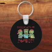 Porte-clés Chillin Avec Mes Zombies Amusant Halloween (Recto)