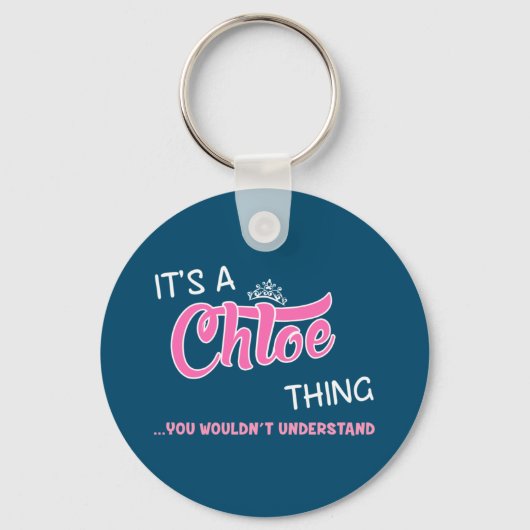 Porte-clés Chloe thing you wouldn't understand (Recto)