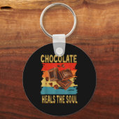 Porte-clés Chocolate Heals The Soul Funny Chocolate Lovers Re (Recto)