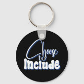 Porte-clés "Choisir d'inclure" Texte bleu (Recto)
