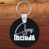 Porte-clés "Choisir d'inclure" Texte bleu (Recto)