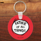 Porte-clés Chose Une Chose Deux - Père de toutes choses (Verso)