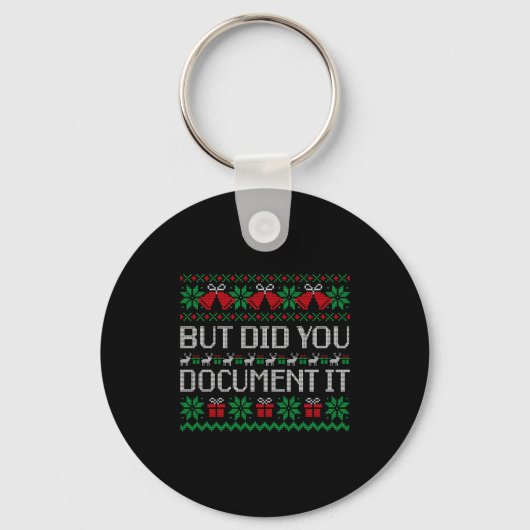Porte-clés Christmas But Did You Doent It Ugly Office Party S (Recto)
