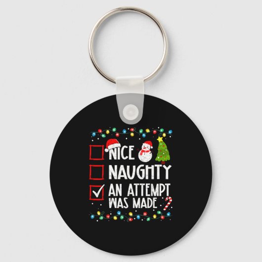 Porte-clés Christmas Checklist Naughty Nice An Attempt Was Ma (Recto)