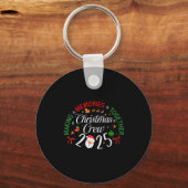 Porte-clés Christmas Crew 2025 Making Memories Together Famil (Recto)