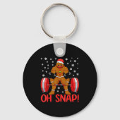 Porte-clés Christmas Deadlifts Workout Oh Snap Gingerbread Ma (Recto)
