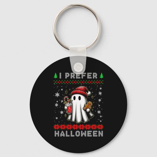 Porte-clés Christmas Ghost I Prefer Halloween Ugly Xmas Men W (Recto)
