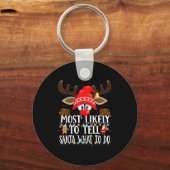 Porte-clés Christmas Matching Most Likely To Tell Santa What (Recto)