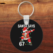 Porte-clés Christmas Santa Says 6 7 Six Seven Gen Z Alpha Mem (Recto)